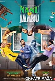 Nanu Ki Jaanu (2018) Hindi Movie